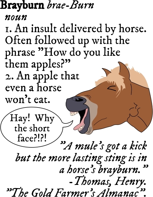 obnoxious horse braying with amused expression: 'Hay! Why the short face?!?!'